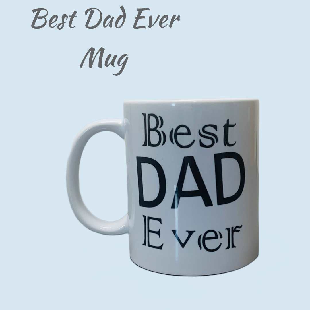 11oz Mug - Best Dad Ever