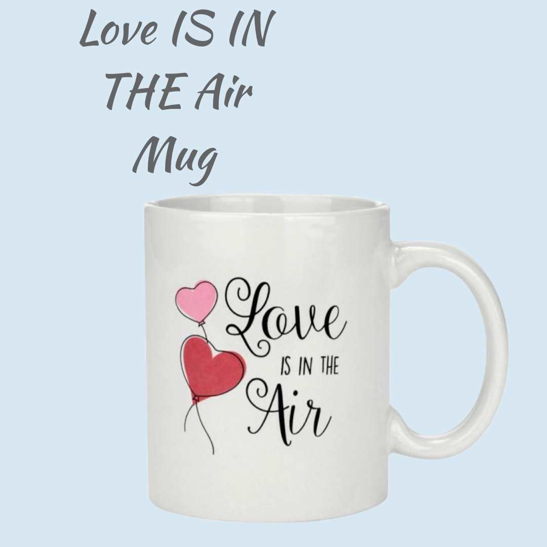 11oz Mug - Love is in the Air